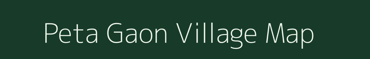 Peta Gaon village map in Assam