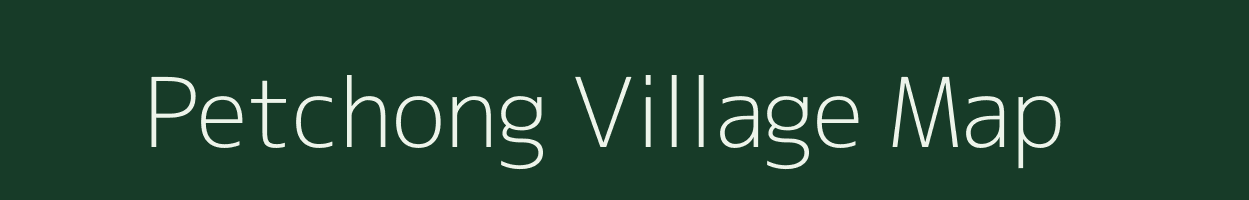 Petchong village map in Meghalaya