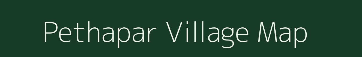 Pethapar village map in Gujarat