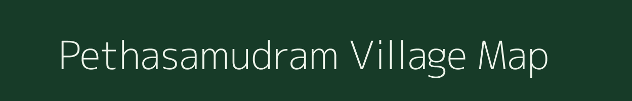 Pethasamudram village map in Tamil Nadu