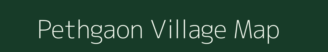 Pethgaon village map in Maharashtra