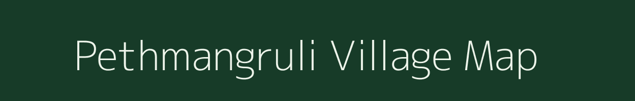 Pethmangruli village map in Maharashtra