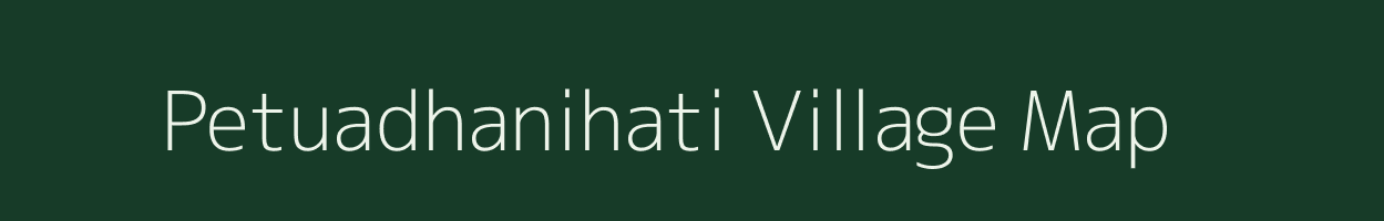 Petuadhanihati village map in West Bengal