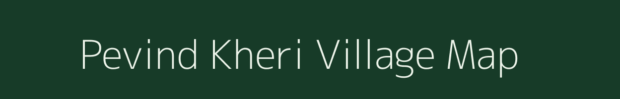 Pevind Kheri village map in Uttar Pradesh