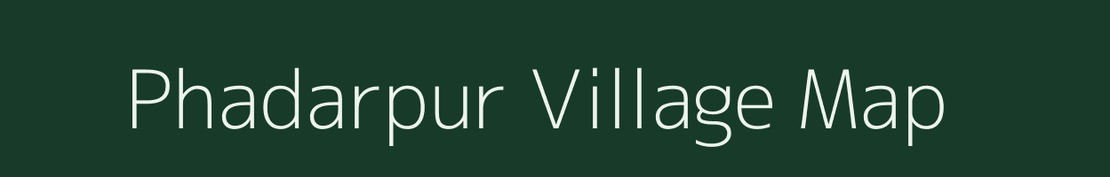 Phadarpur village map in Bihar