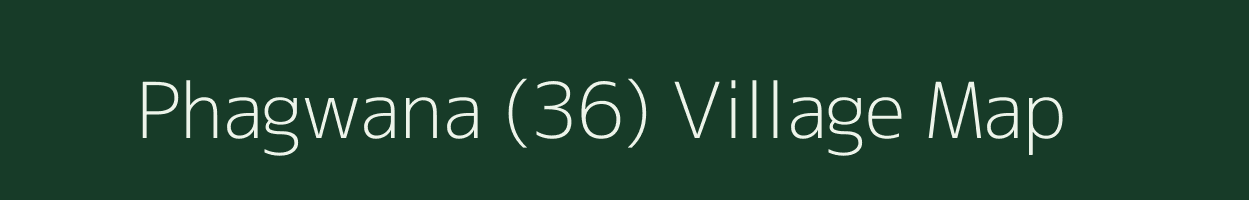 Phagwana (36) village map in Himachal Pradesh