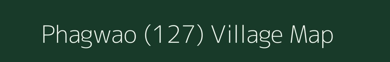 Phagwao (127) village map in Himachal Pradesh