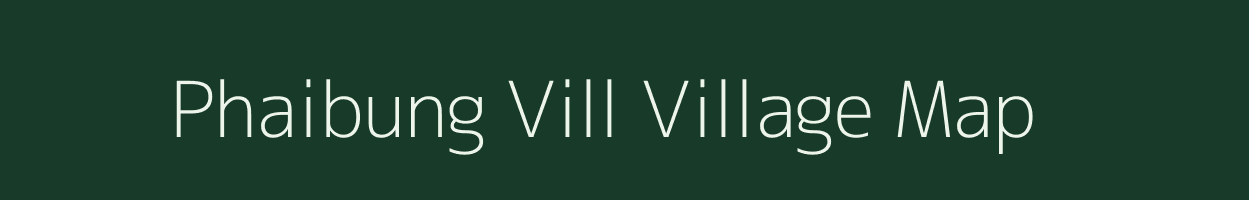 Phaibung Vill village map in Assam