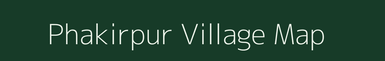 Phakirpur village map in Uttar Pradesh