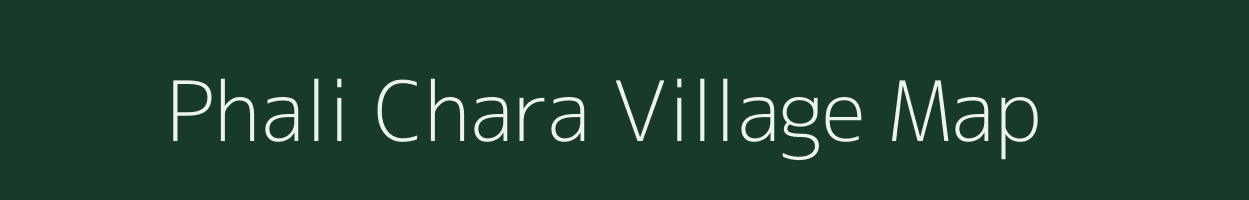 Phali Chara village map in Rajasthan