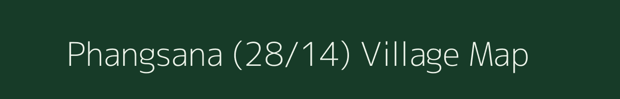 Phangsana (28/14) village map in Himachal Pradesh