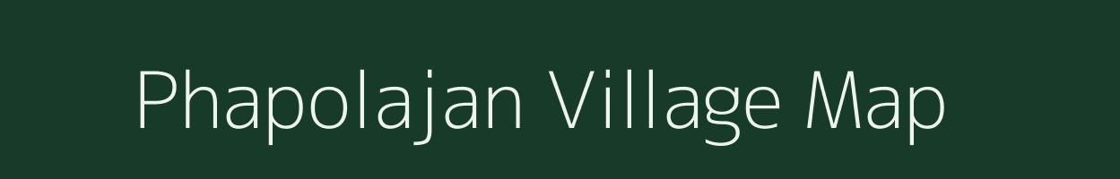 Phapolajan village map in Assam