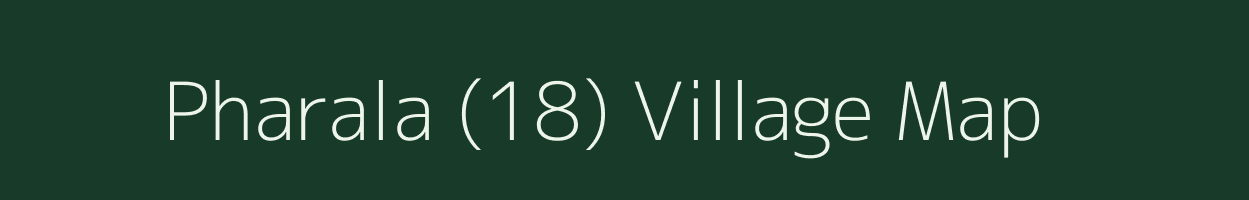 Pharala (18) village map in Punjab