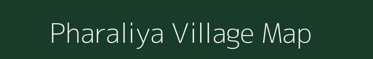 Pharaliya village map in Rajasthan