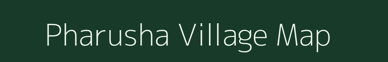 Pharusha village map in Bihar
