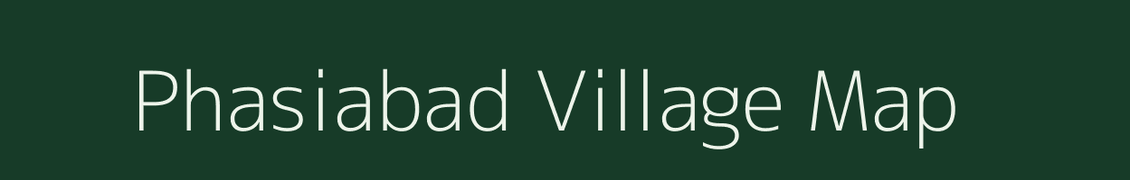 Phasiabad village map in Jharkhand