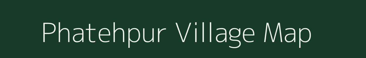 Phatehpur village map in Uttar Pradesh