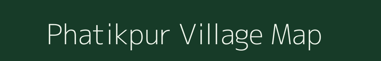 Phatikpur village map in West Bengal