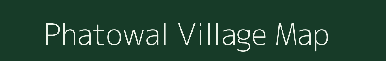 Phatowal village map in Assam