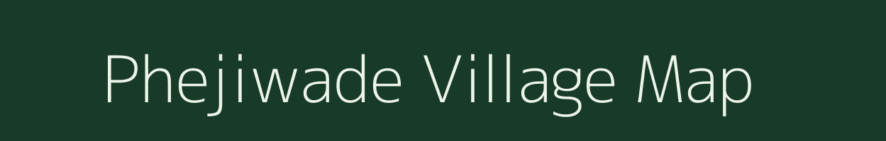 Phejiwade village map in Maharashtra