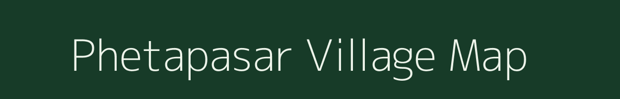 Phetapasar village map in Jharkhand