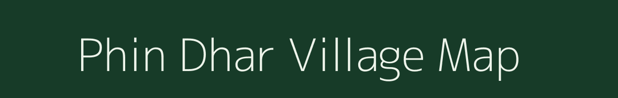 Phin Dhar village map in Jammu & Kashmir