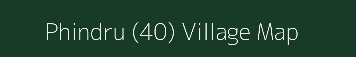 Phindru (40) village map in Himachal Pradesh