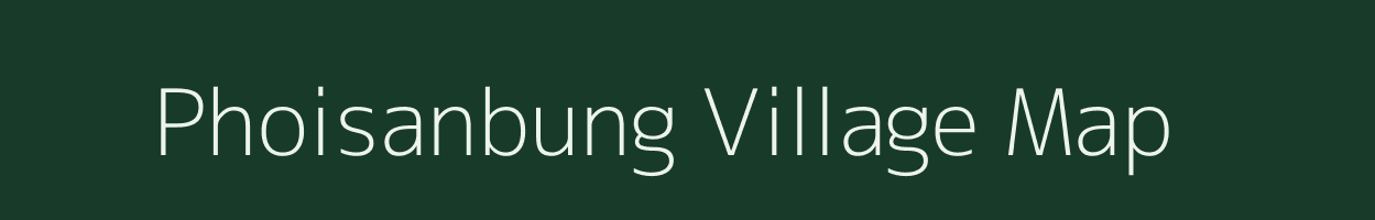 Phoisanbung village map in Manipur