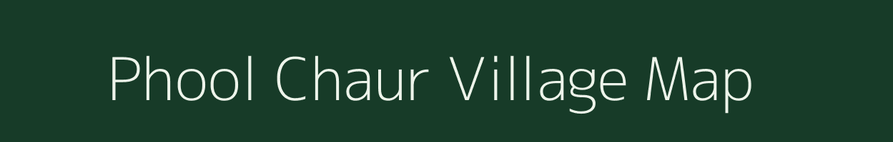 Phool Chaur village map in Uttarakhand