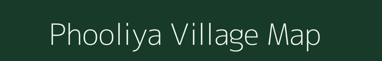 Phooliya village map in Rajasthan