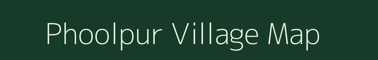 Phoolpur village map in Uttar Pradesh