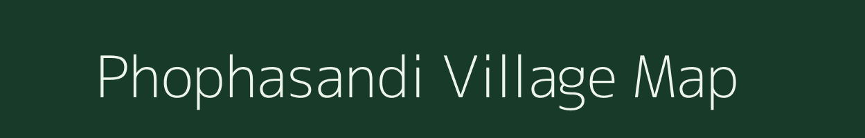 Phophasandi village map in Maharashtra