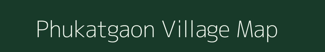 Phukatgaon village map in Maharashtra