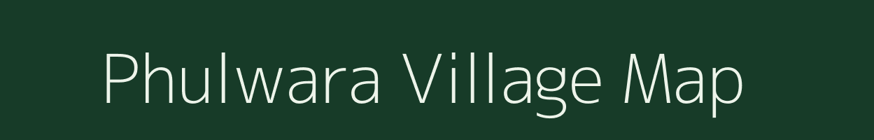 Phulwara village map in Rajasthan