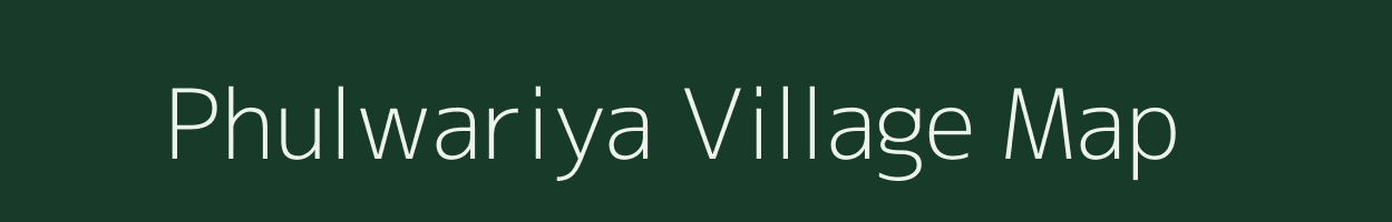 Phulwariya village map in Jharkhand