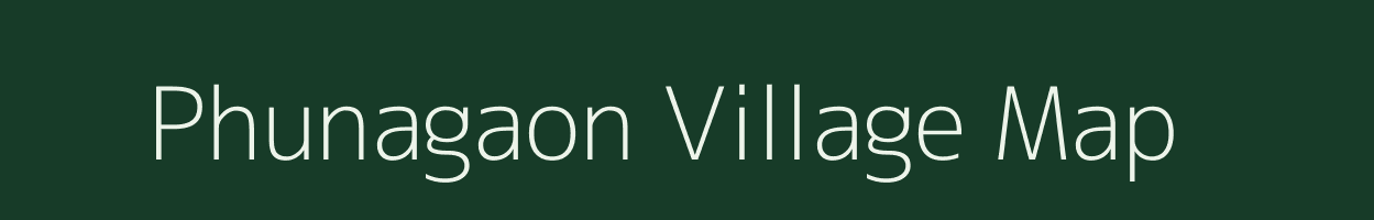 Phunagaon village map in Bihar