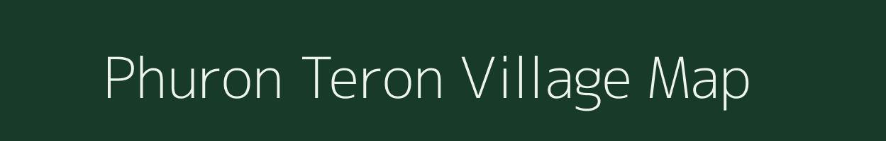 Phuron Teron village map in Assam