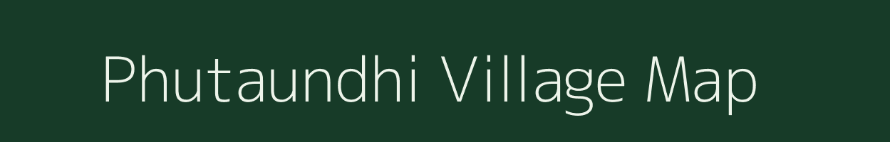 Phutaundhi village map in Madhya Pradesh