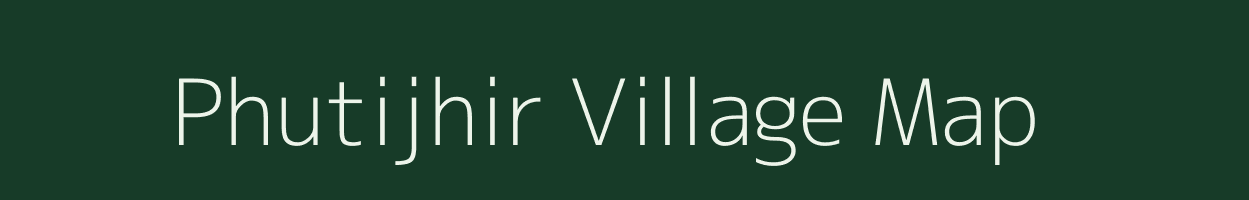 Phutijhir village map in Madhya Pradesh