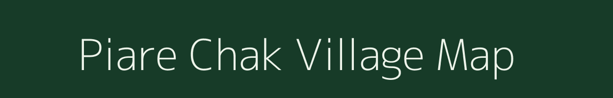 Piare Chak village map in Bihar