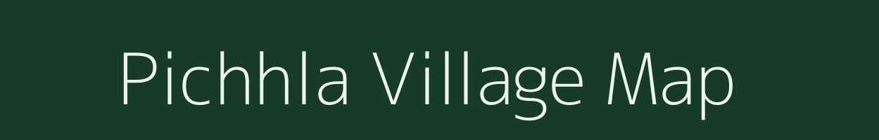 Pichhla village map in Bihar