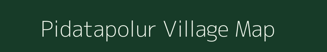 Pidatapolur village map in Andhra Pradesh