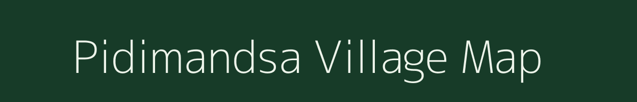Pidimandsa village map in Andhra Pradesh