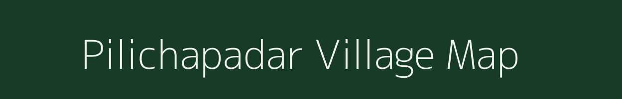 Pilichapadar village map in Odisha