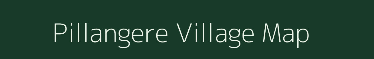 Pillangere village map in Karnataka
