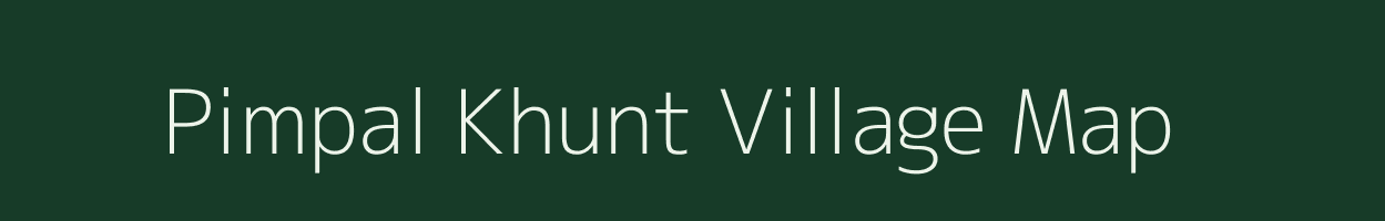 Pimpal Khunt village map in Maharashtra