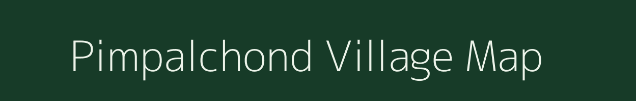 Pimpalchond village map in Maharashtra