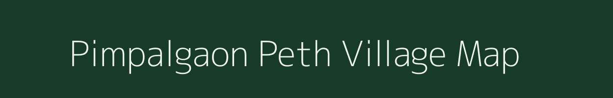 Pimpalgaon Peth village map in Maharashtra