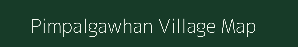 Pimpalgawhan village map in Maharashtra