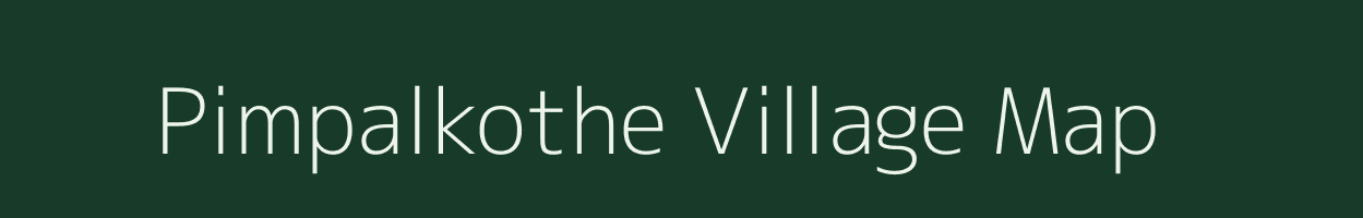 Pimpalkothe village map in Maharashtra